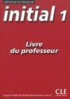 INITIAL 1. LIVRE DU PROFESSEUR