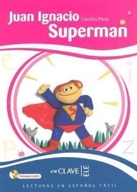 JUAN IGNACIO SUPERMAN (LIBRO+CD)
