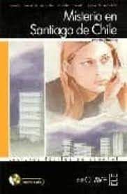 MISTERIO EN SANTIAGO DE CHILE (LIBRO+CD)