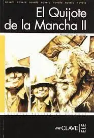 El Quijote de la Mancha Ii