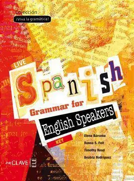 Live Spanish Grammar For English Speakers - Key