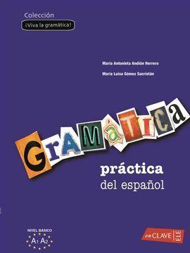 GRAMÁTICA PRÁCTICA DEL ESPAÑOL - NIVEL BÁSICO