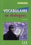 VOCABULAIRE EN DIALOGUES. NIVEAU DÉBUTANT