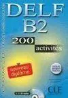 Delf B2. 200 Activités + Cd