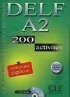 Delf A2. 200 Activités. Nouveau Diplome