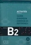 Activités Pour le Cadre Européen Commun de Référence Niveau B2