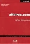 Affaire. com. Cahier D Exercices Avancé