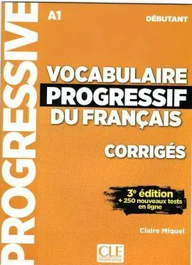 Vocabulaire Progressif Du Français Débutant A1 - Corrigés
