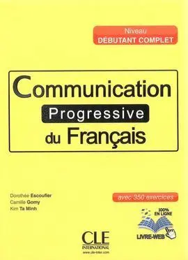 Comunication Progressive Du Français Débutant Complet