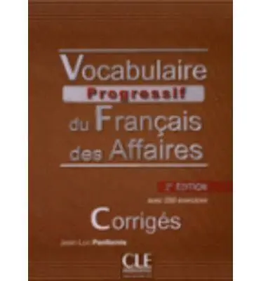Corriges Vocabulaire Progressif Du Francais Des Affaire