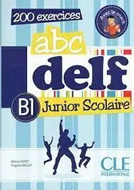 Abc Delf Junior Scolaire - Livre + Cdrom Niveau B1