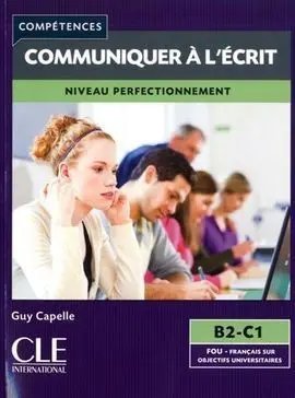 Communiquer à L'écrit - Niveau Perfectionnement - Livre