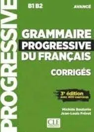 Grammaire Progressive Du Français - Niveau Avancé Corriges N/E
