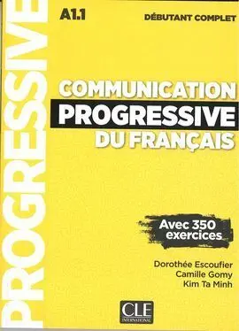 Communication Progressive Du Français - Niveau Débutant Complet - Livre + Cd