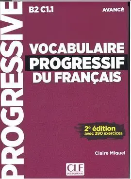 Vocabulaire Progressif Du Français 2º Edition - Livre + Cd Audio Niveau Avance B