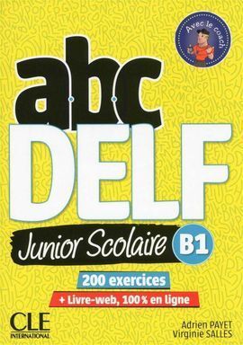 ABC DELF JUNIOR SCOLAIRE - NIVEAU B1 - LIVRE+DVD - 2º EDITION