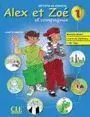 Methode de Francais Alex Et Zoe 1