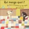 QUI MANGE QUOI?
