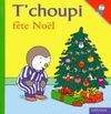 T'CHOUPI FÊTE NOËL