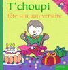 T'CHOUPI FÊTE SON ANNIVERSAIRE