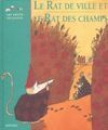 LE RAT DE VILLE LE RAT DES CHAMPS