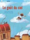 LE GOÛT DU CIEL