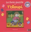 LE LIVRE-PUZZLE DE T'CHOUPI