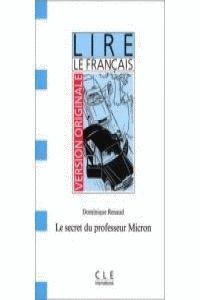 SECRET DU PROFESSEUR MICRON, LE (DEBUTANT)