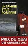 L'hermine Était Pourpre