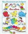 MINI DICCIONARIO POR IMÁGENES. LOS COLORES