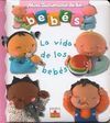 MINI DICCIONARIO DE LOS BEBÉS. LA VIDA DE LOS BEBÉS