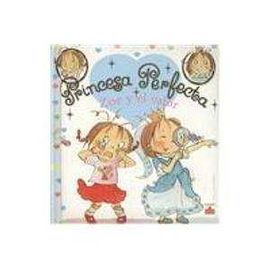 PRINCESA PERFECTA. ZOE Y EL VALOR