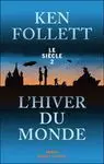 Le Siècle Tome 2L'hiver Du Monde
