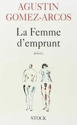 La Femme D Emprunt