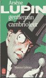 ARSÈNE LUPIN, GENTLEMAN CAMBRIOLEUR