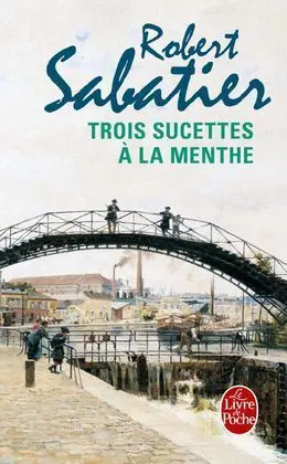 Trois Sucettes à la Menthe