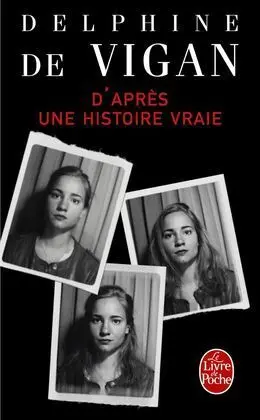 D'apres Une Histoire Vraie