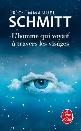 L'homme Qui Voyait a Trevers les Visages