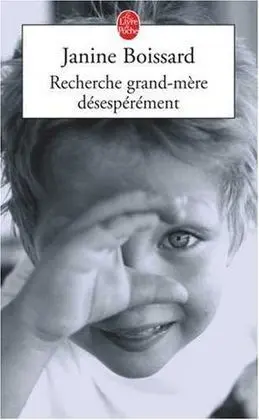 Recherche Grand Mère Desesperement