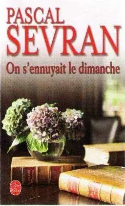 On S Ennuyait le Dimanche