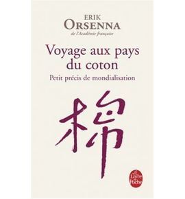 VOYAGE AUX PAYS DU COTON : PETIT PRECIS DE MONDIALISATION