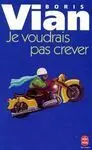 Je Voudrais Pas Crever