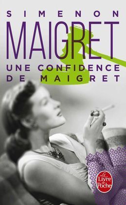 UNE CONFIDENCE DE MAIGRET