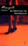 LA DANSEUSE DU GAI-MOULIN