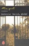 Monsieur Gallet, Décédé