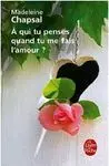 A Qui tu Penses Quand tu me Fais L'amour