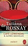 Cafe Lowendal Et Autres Nouvelles