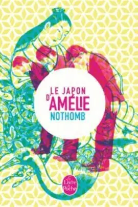 Le Japon D'amelie Nothomb