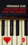 Nous Etions Faits Pour Etre Heureux
