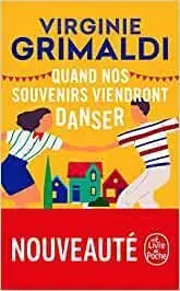 Quand nos Souvenirs Viendront Danser